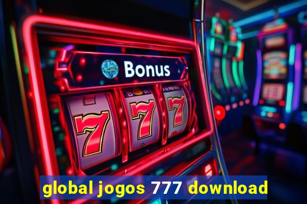 global jogos 777 download